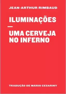 Iluminações / Uma cerveja no inferno