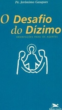O Desafio do Dízimo