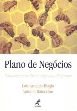 Plano de Negócios: Estratégia para Micro e Pequenas Empresas