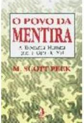 O Povo da Mentira: a Esperança Humana para a Cura do Mal