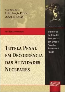 Tutela Penal em Decorrência das Atividades Nucleares