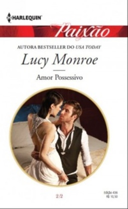 Amor Possessivo (Harlequin Paixão #436)