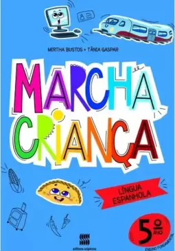 Marcha criança - Espanhol - 5º ano