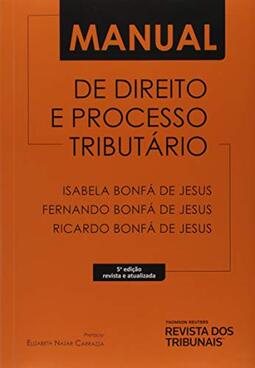 Manual de Direito e Processo Tributário