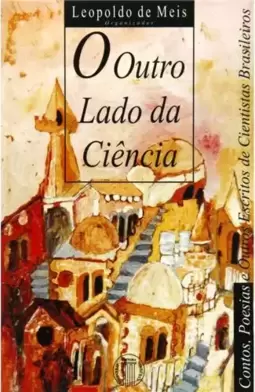 Outro Lado Da Ciencia, O