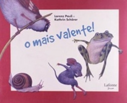 O mais valente