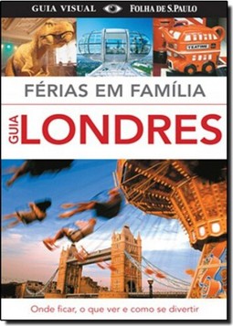 Ferias Em Familia - Londres