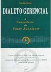 Dialeto Gerencial: a Competência do Fazer Acontecer