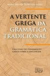 A Vertente Grega da Gramática Tradicional