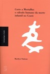 Corte a mortalha: o cálculo humano da morte infantil no Ceará