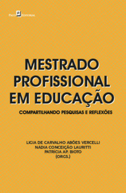 Mestrado profissional em educação: compartilhando pesquisas e reflexões