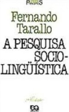 A PESQUISA SOCIOLINGUÍSTICA