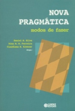 Nova Pragmática. Modos de Fazer