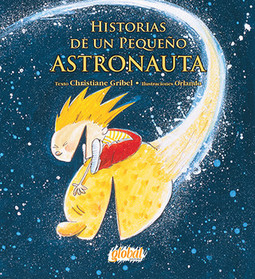 Historias de un pequeño astronauta