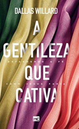 A gentileza que cativa