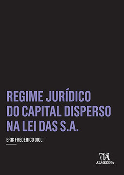 Regime jurídico do capital disperso na lei das S.A.