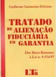 Tratado de Alienação Fiduciária em Garantia