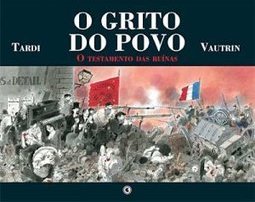 Grito do Povo: o Testamento das Ruínas, O - vol. 2