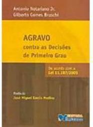 Agravo: Contra as Decisões de Primeiro Grau