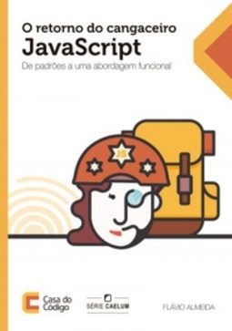 O retorno do cangaceiro JavaScript (Série Caelum)