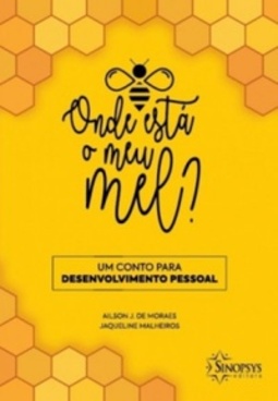 Onde está o meu mel?