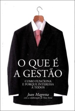 O que é a gestão: como funciona e por que interessa a todos