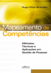 Mapeamento de competências: Métodos, técnicas e aplicações em gestão de pessoas