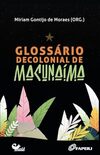 Glossário Decolonial de Macunaíma