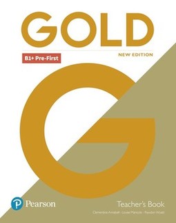Gold B1+: pre-first - Teacher's book