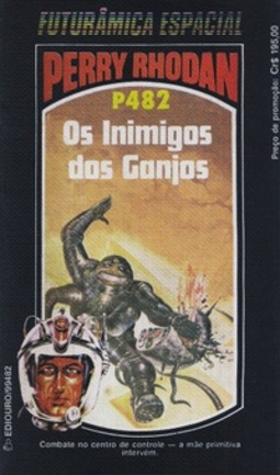Os Inimigos dos Ganjos (Perry Rhodan #482)
