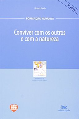 Conviver com os Outros e com a Natureza