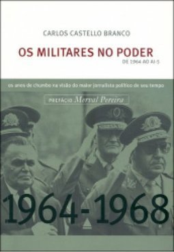 Os Militares no Poder: de 1964 ao AI-5