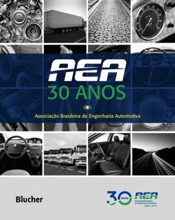 AEA - 30 anos: a Associação Brasileira de Engenharia Automotiva e sua história