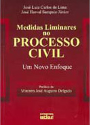 Medidas Liminares no Processo Civil: um Novo Enfoque