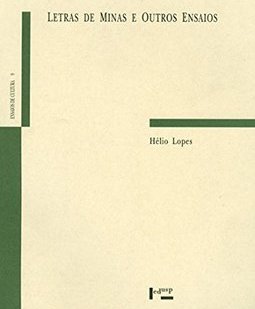 Letras de Minas e Outros Ensaios