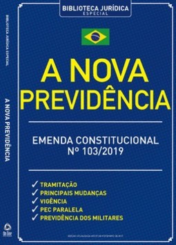 A nova previdência: emenda constitucional nº 103/2019