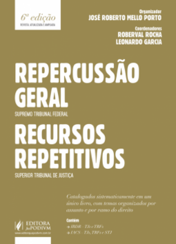 Repercussão geral (Supremo Tribunal Federal) - Recursos repetitivos (Superior Tribunal de Justiça)