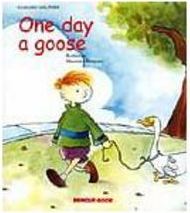 One Day a Goose