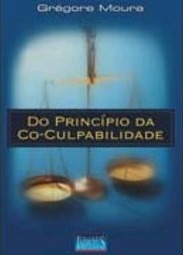 Do Princípio da Co-Culpabilidade