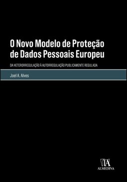 O novo modelo de proteção de dados pessoais europeu