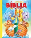 Primeira Biblia Das Criancas, A