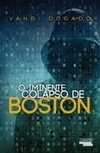 O Iminente Colapso de Boston