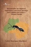 Parasitoides de dípteros associados com fezes bovinas nos estados de Goiás e Minas Gerais