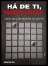 Há de ti, Rubem Braga! #1