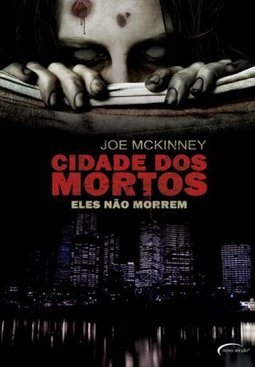 Cidade dos Mortos - Eles Não Morrem
