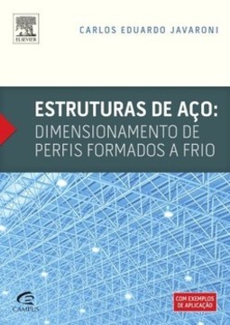 Estruturas de aço: dimensionamento de perfis formados a frio