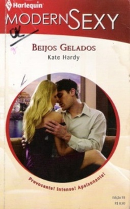 Beijos Gelados (Harlequin Modern Sexy #55)
