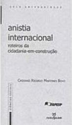 Anistia Internacional: Roteiros da Cidadania-em-Construção
