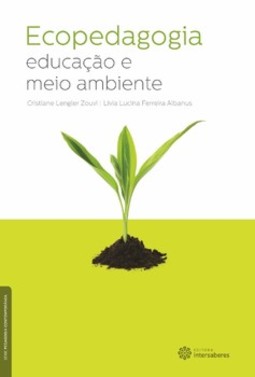 Ecopedagogia: educação e meio ambiente