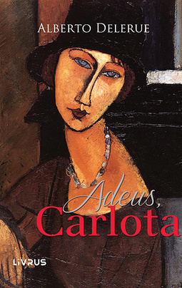 Adeus, Carlota